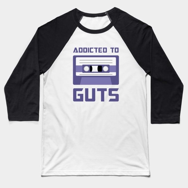 Addicted to Guts Cassette version Baseball T-Shirt by Adrian's Outline